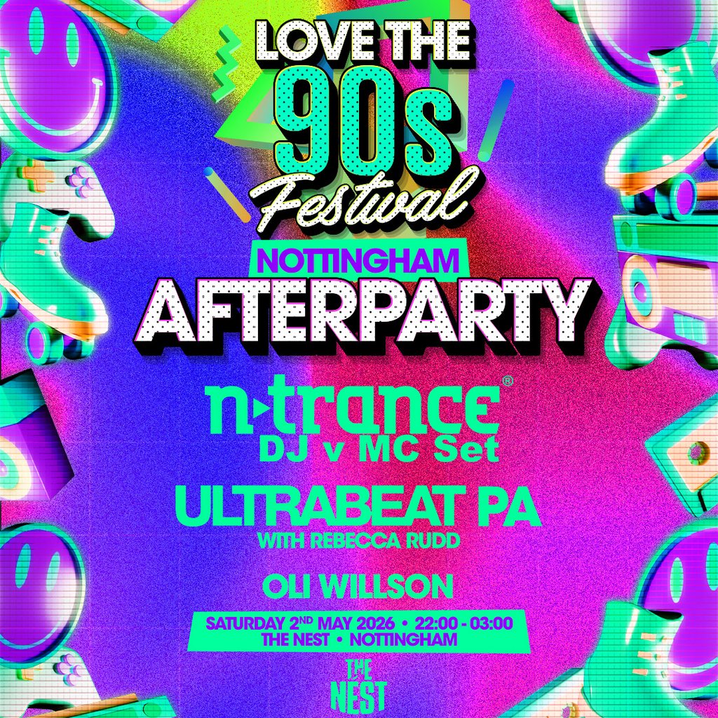 Love the 90s Festival After Party| The Nest, Nottingham