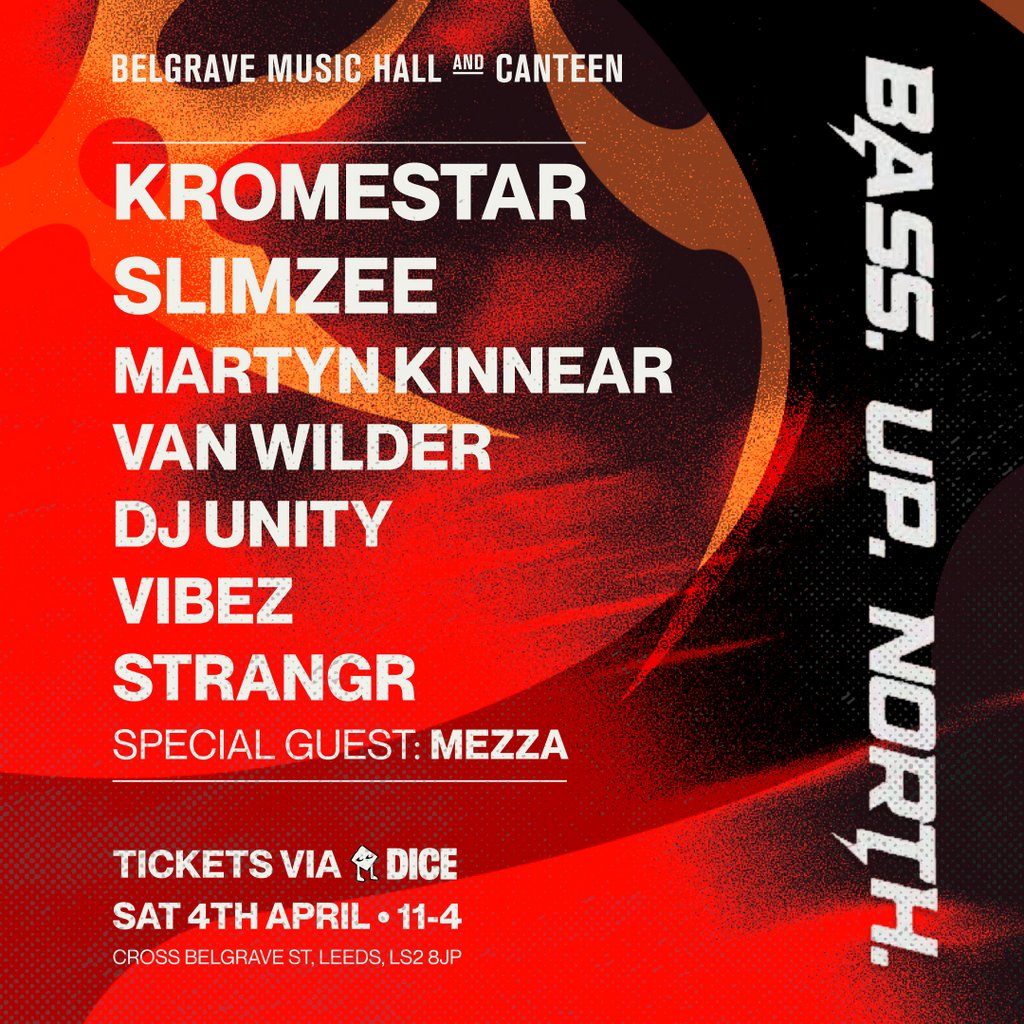 BassUpNorth Presents: Kromestar, Slimzee +