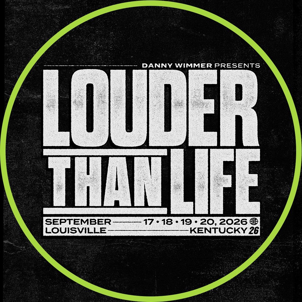 Louder Than Life