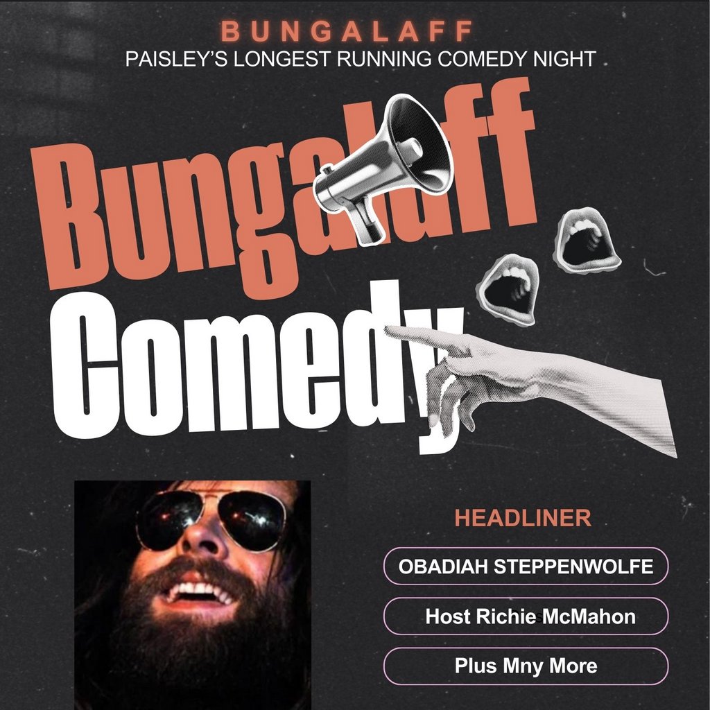 Bungalaff Stand Up Comedy with Obadiah Steppenwolfe Plus Guests