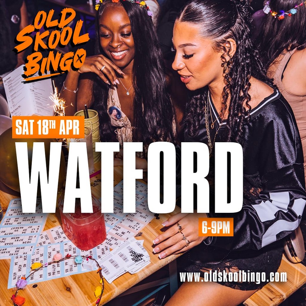 Old Skool Bingo Sat 18th April Watford