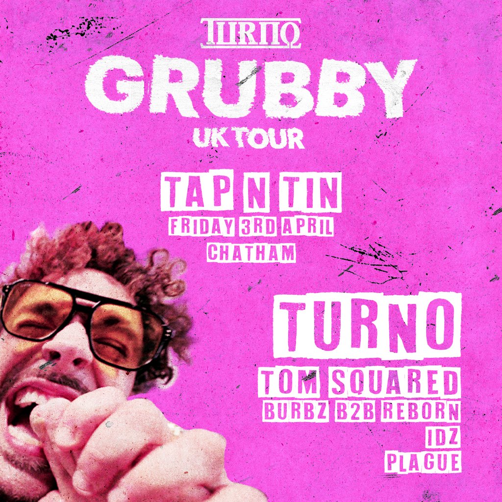 Crave The Rave Presents: TURNO: GRUBBY TOUR!