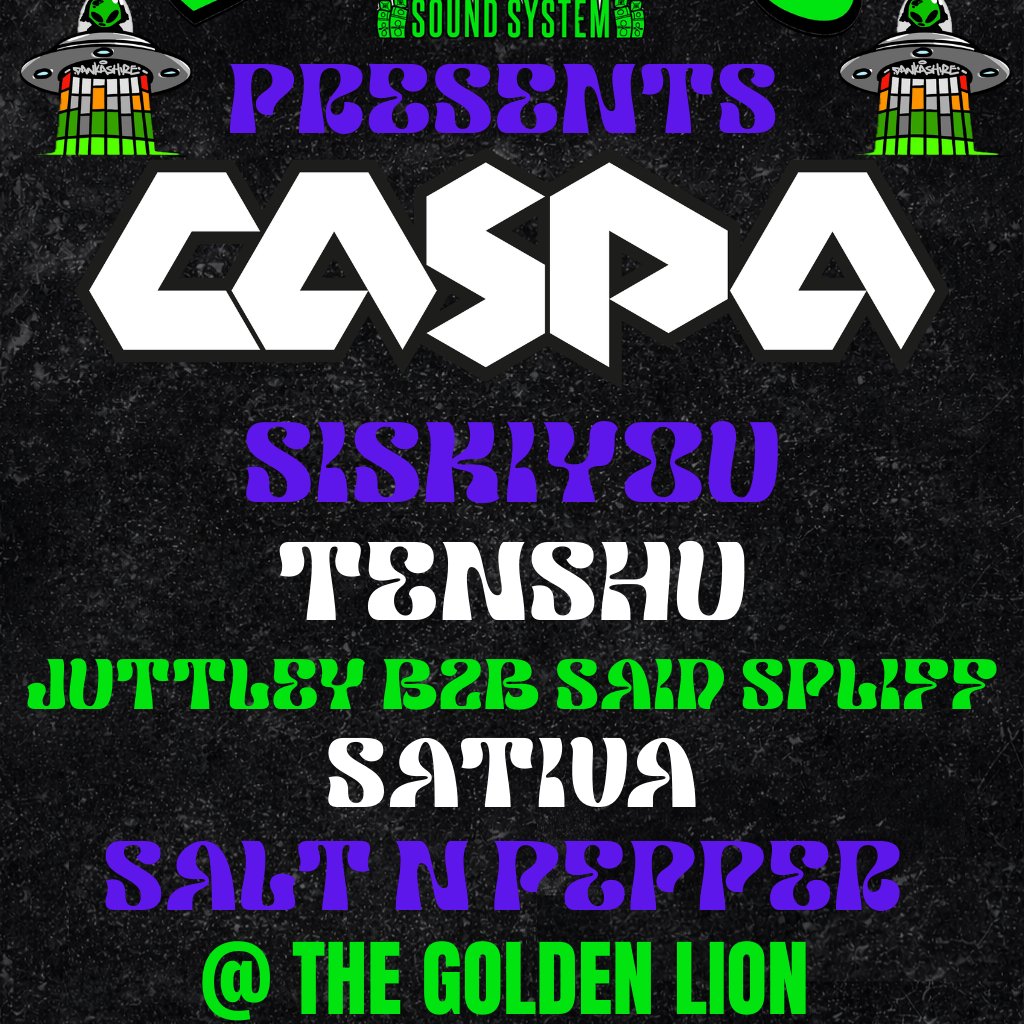 Dankashire Sound System Presents CASPA