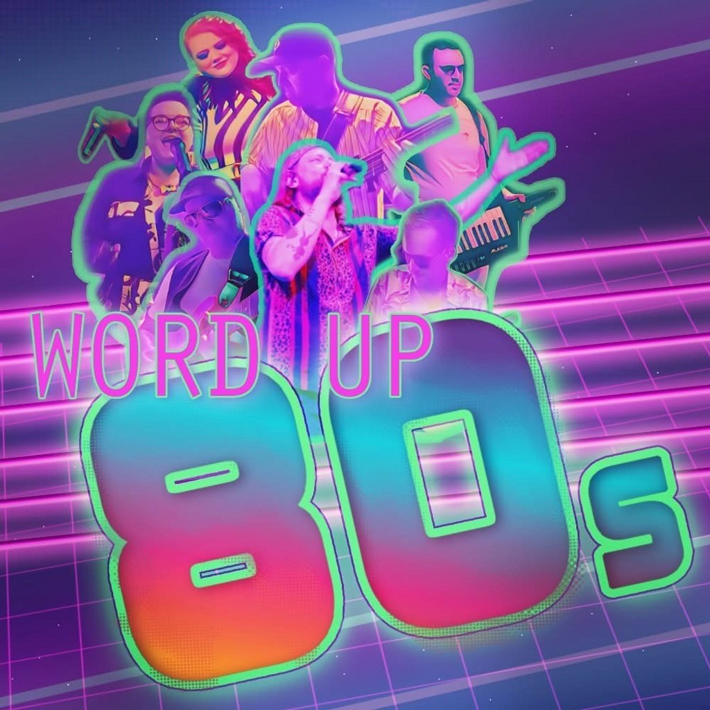 Word Up 80s Live | The Athenaeum, Warminster