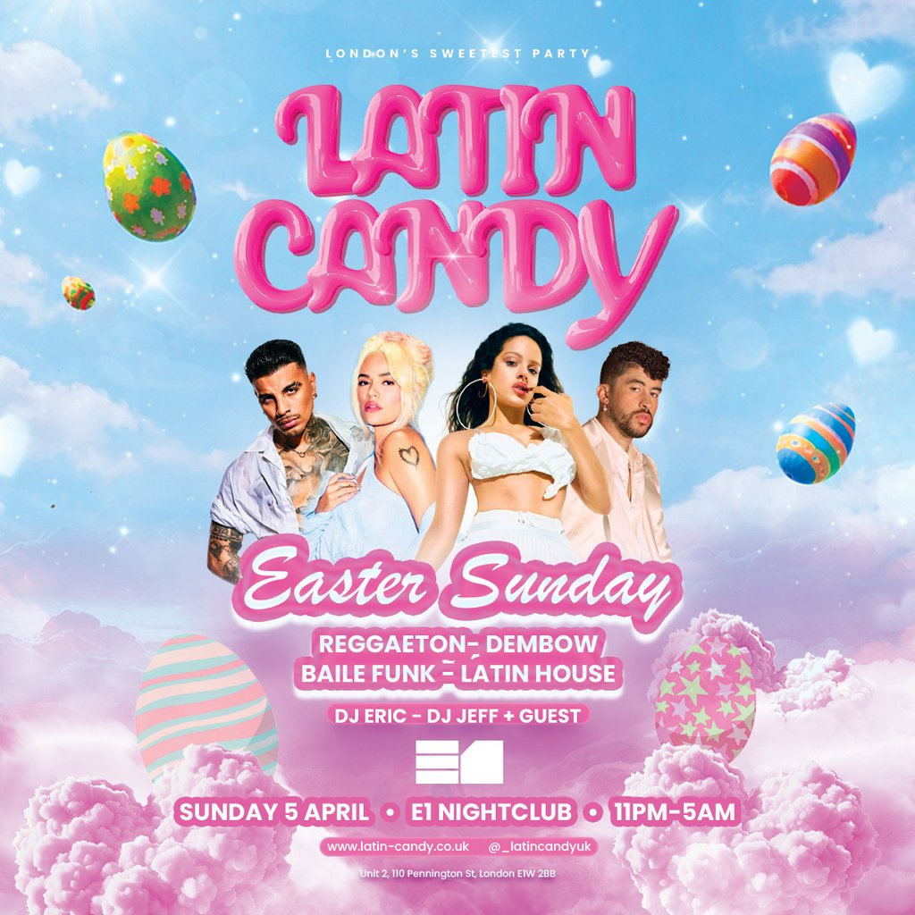 Latin Candy: Reggaeton Party, Easter Sunday E1 Nightclub