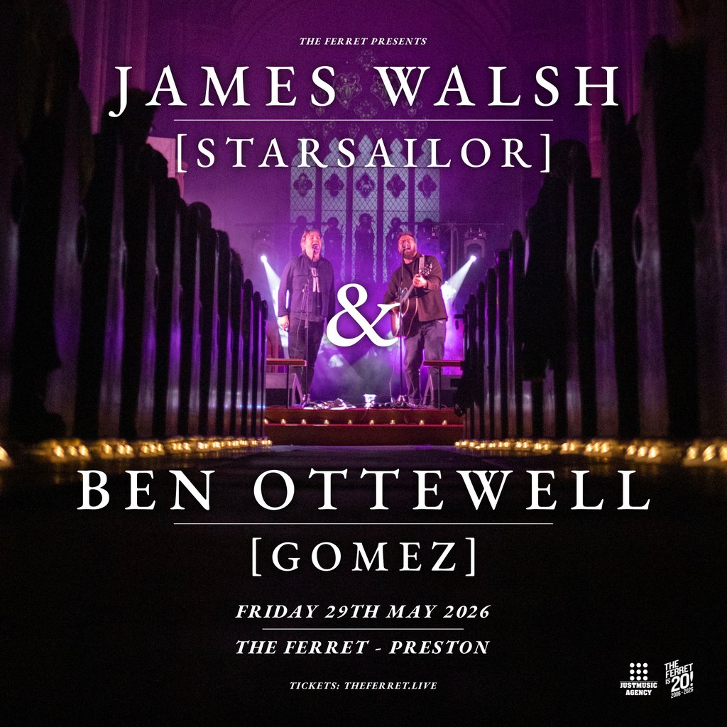 James Walsh (Starsailor) & Ben Ottewell (Gomez)