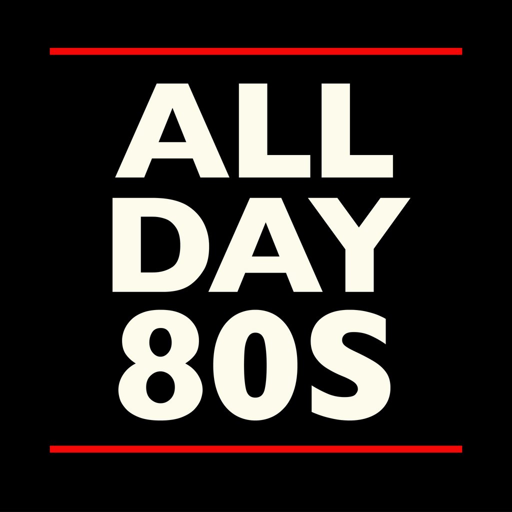 All Day 80s