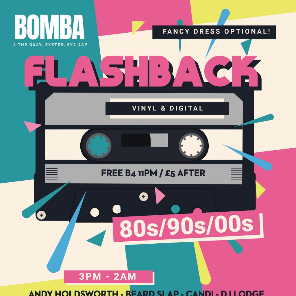 Flashback - 80s/90s/00s Party | 18.04.26 | Bomba Exeter