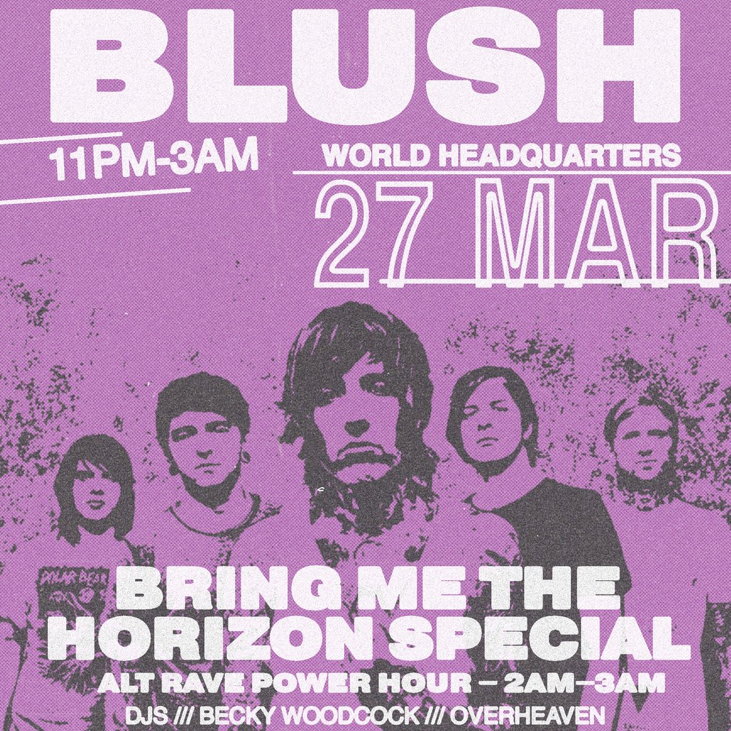 Blush - Bring Me The Horizon Special - Friday 27th March