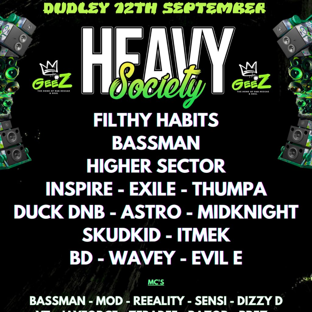 Heavy Society DNB (Dudley)
