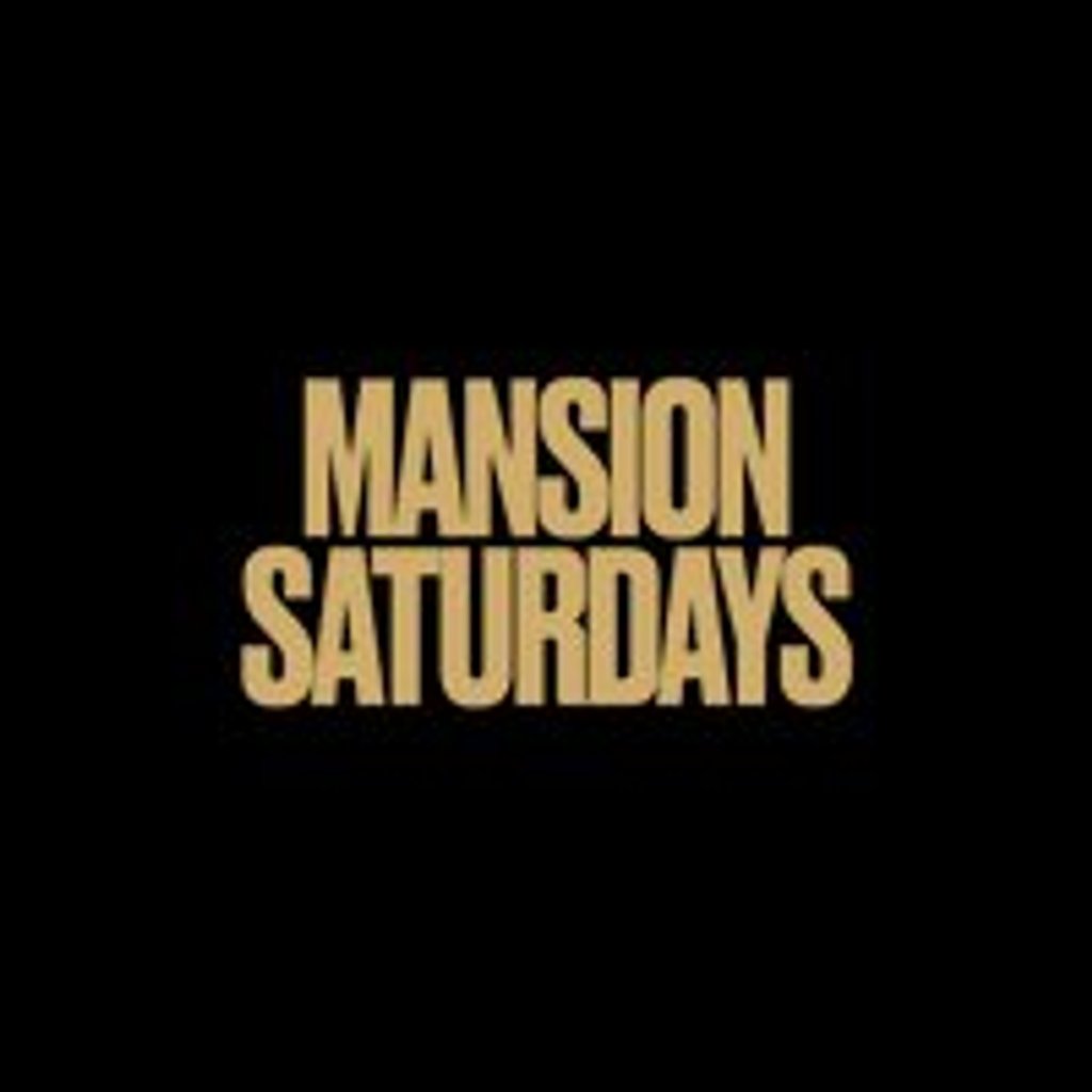 Mansion Saturdays