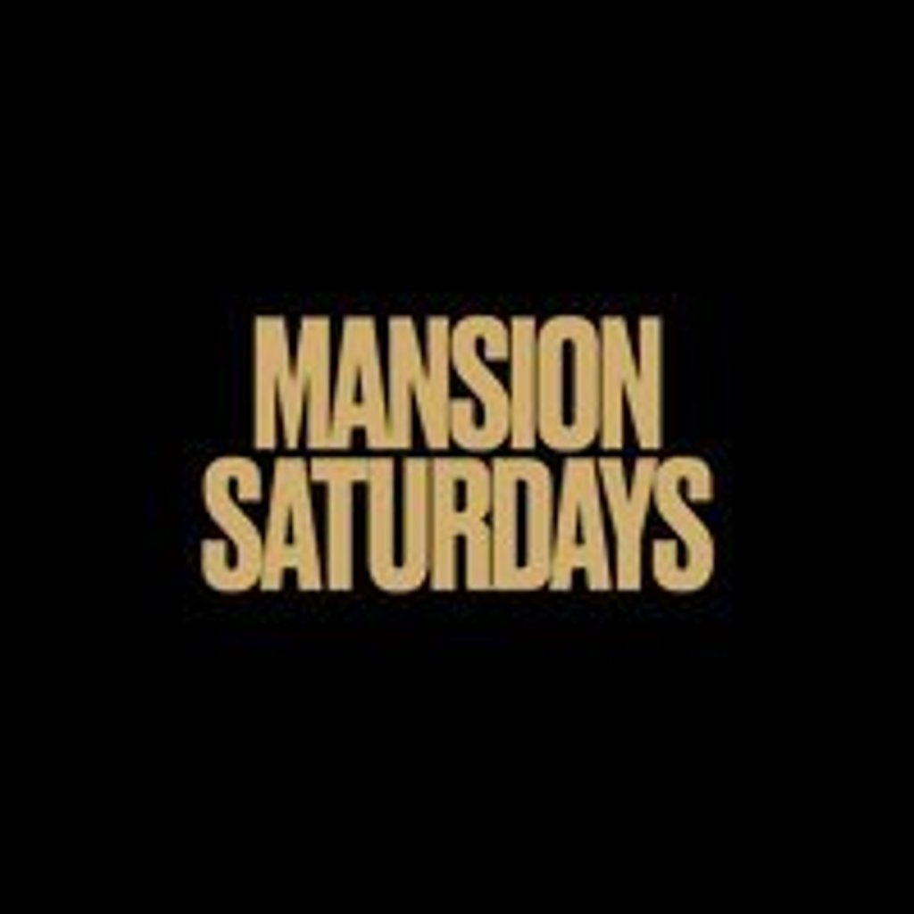 Mansion Saturdays