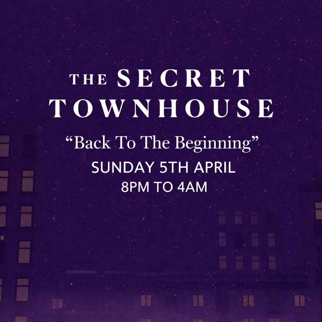 The Secret Townhouse Presents: Back To The Beginning