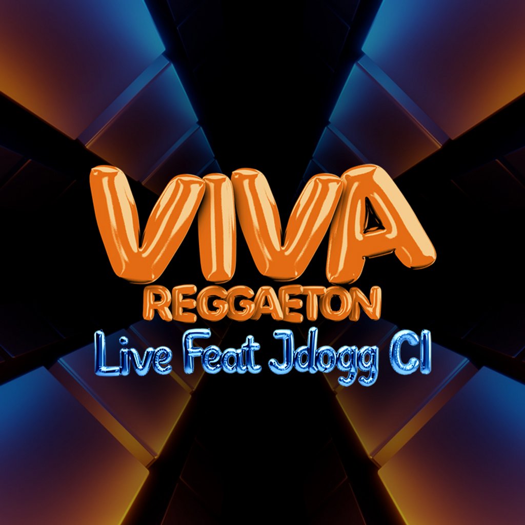 VIVA Reggaeton - Live Feat Jdogg Cl