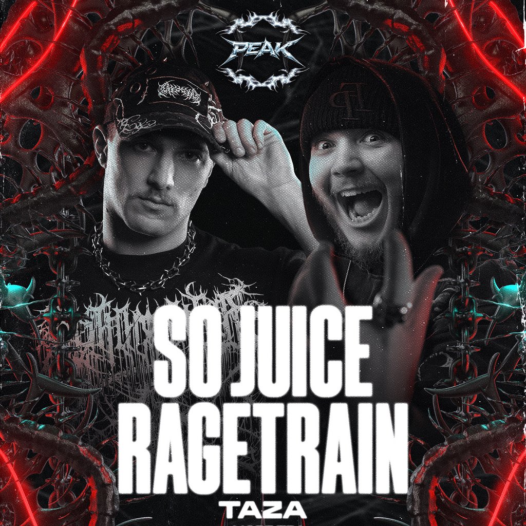 PEAK Presents: SO JUICE & RAGETRAIN