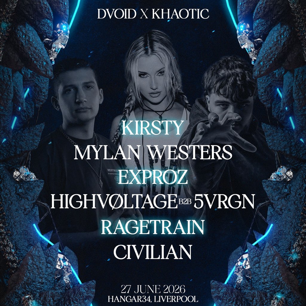Dvoid x Khaotic:, Exproz, Kirsty, Ragetrain & More
