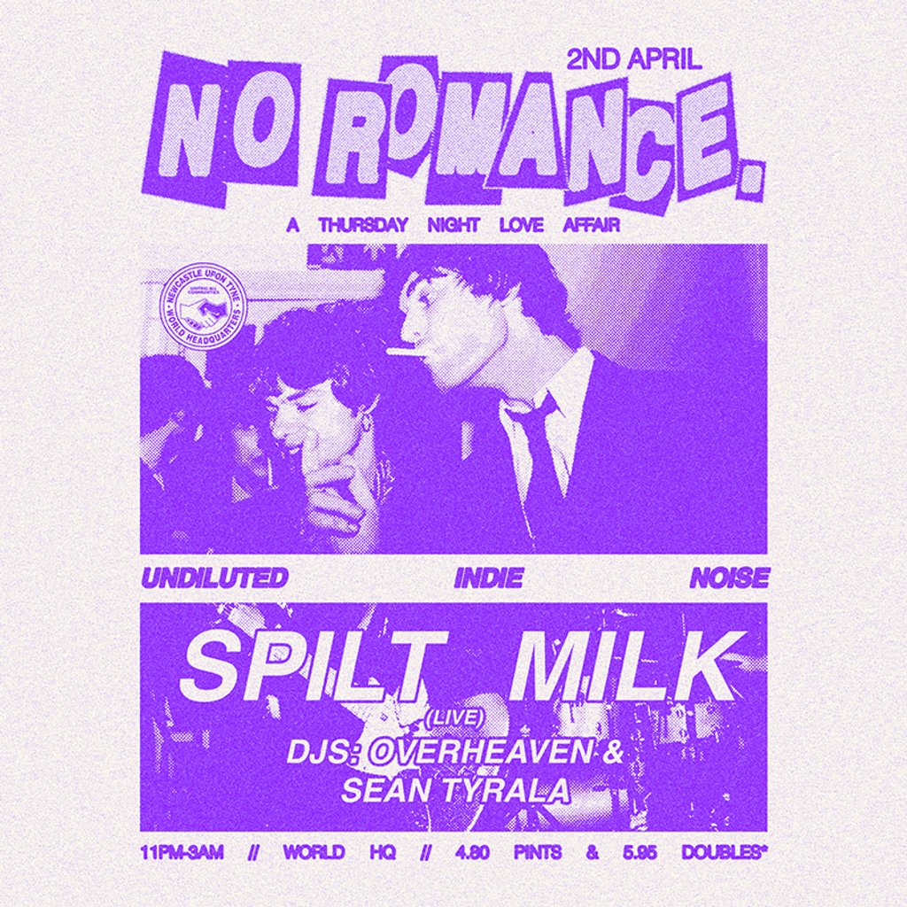 No Romance. - Undiluted Indie Noise - Spilt Milk Live!