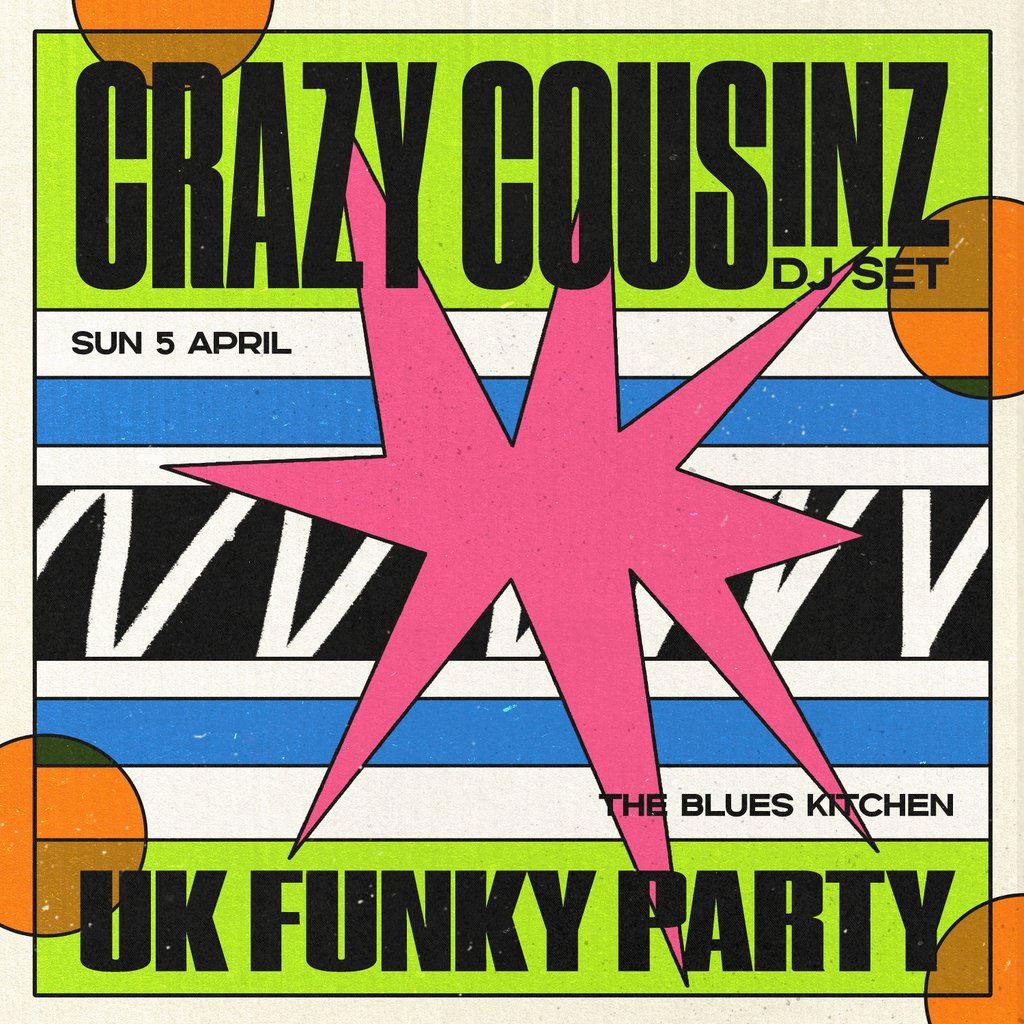 Crazy Cousinz: UK Funky Special [BANK HOLIDAY SPECIAL]