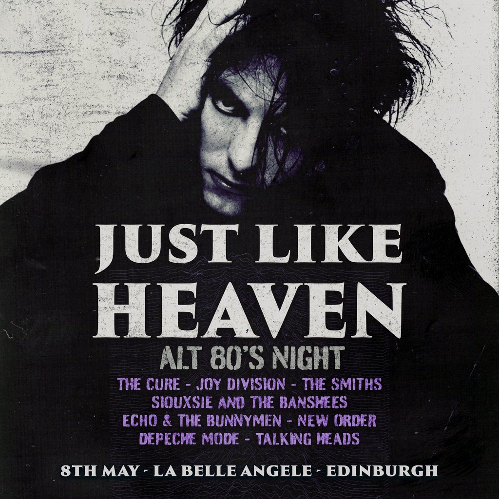 Just Like Heaven: Alt 80s Night (Edinburgh)
