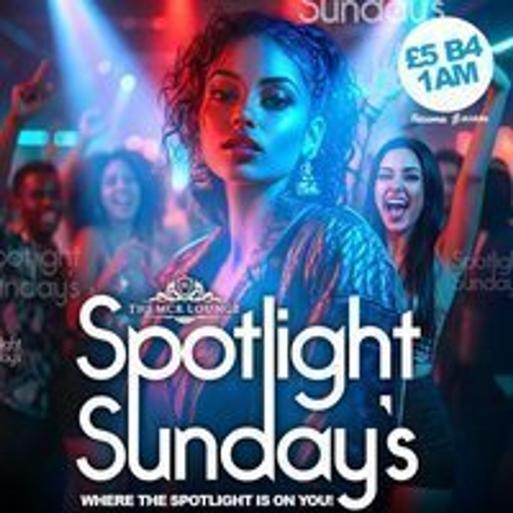 Spotlight Sundays - MCR Lounge