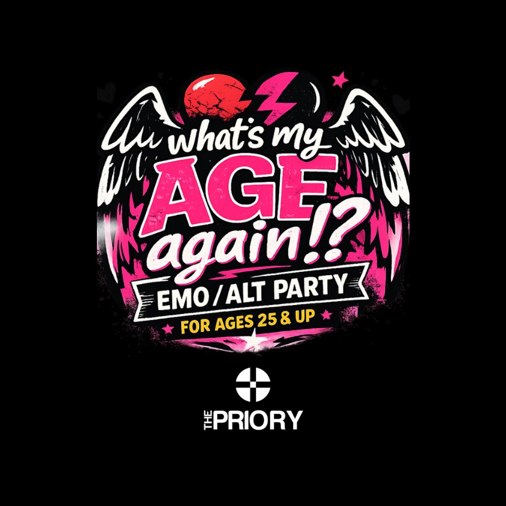 Whats my Age again!? Alt / Emo Day Party