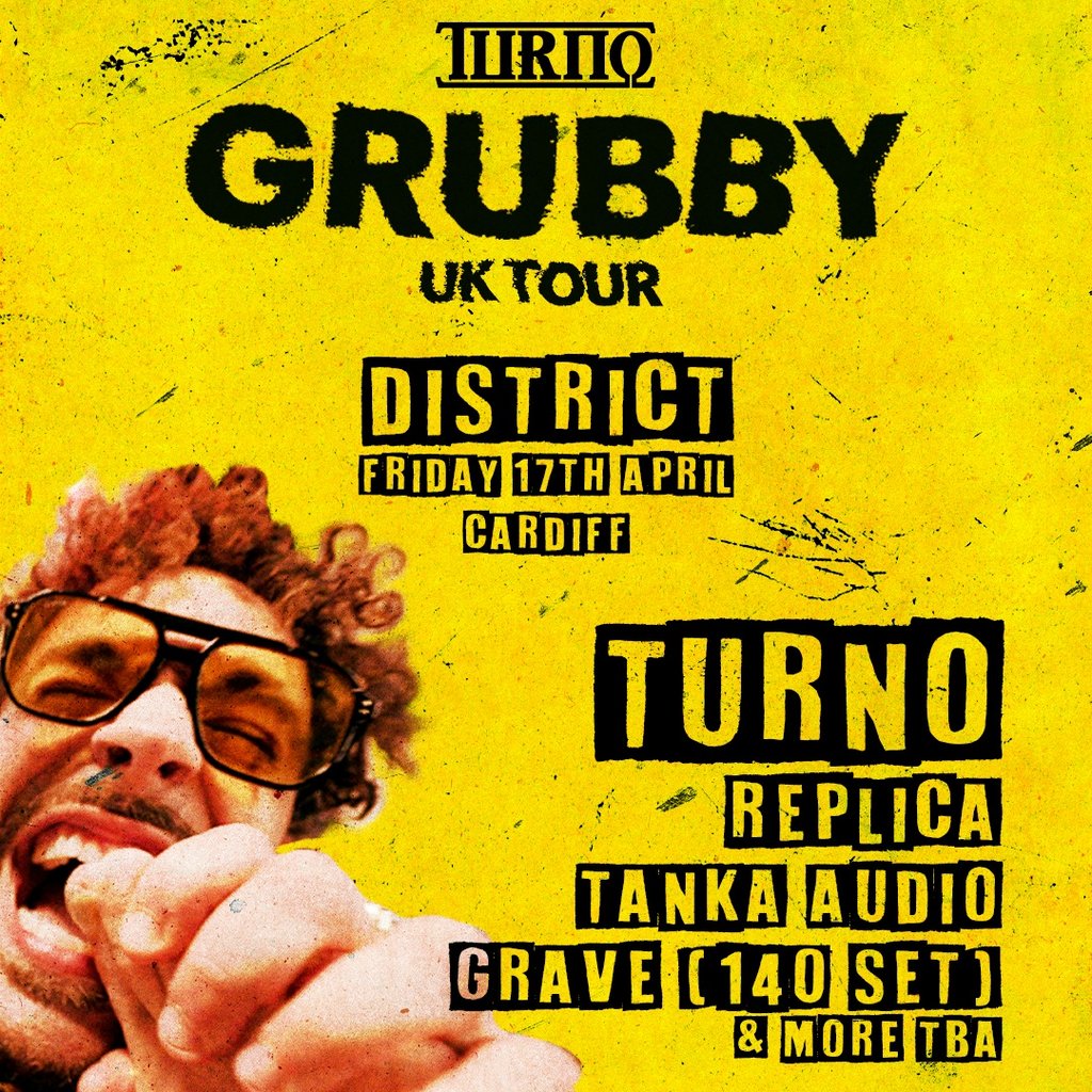Turno : Grubby UK Tour