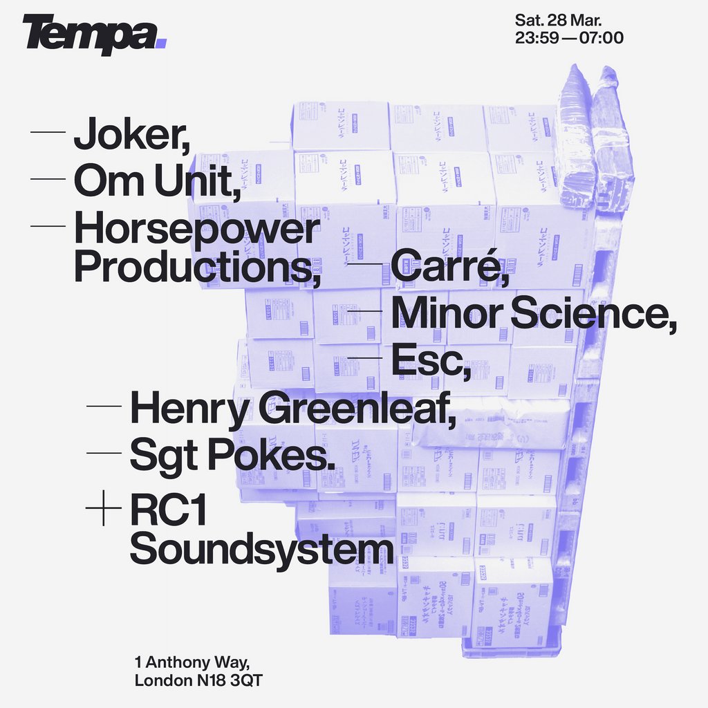 Tempa x RC1: Joker, Om Unit, Horsepower Productions & More