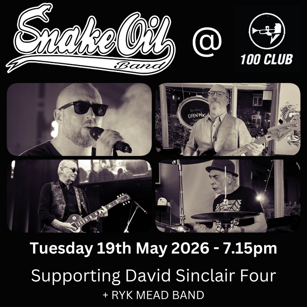 Snake Oil Band at the 100 Club Tuesday Blues