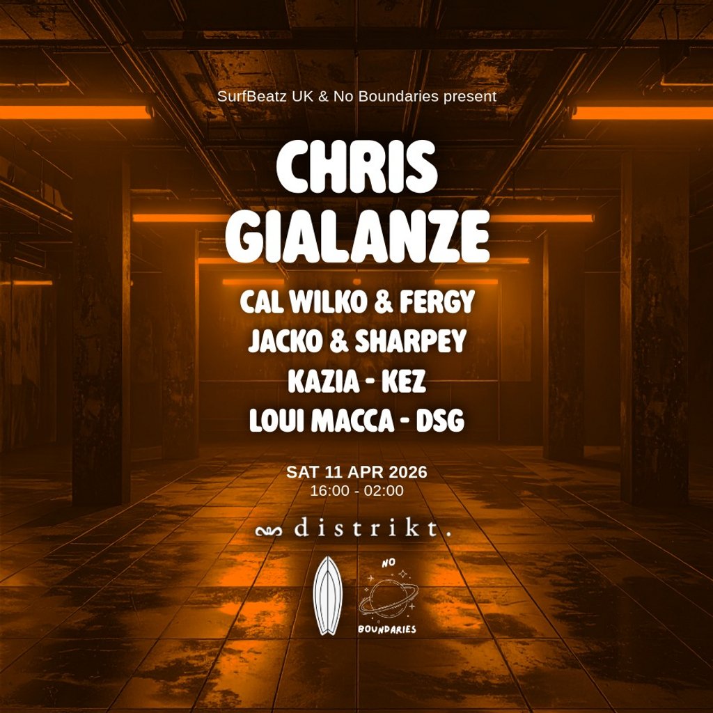 SurfBeatzUK & No Boundaries presents Chris Gialanze