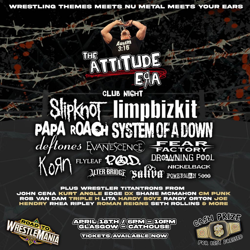 Attitude Era Club Night: Wrestlemania Pre-Party (Glasgow)