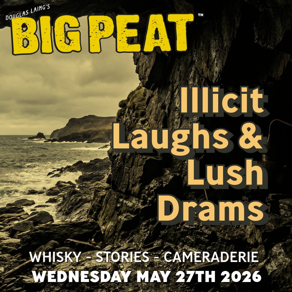 Big Peat's Illicit Laughs & Lush drams