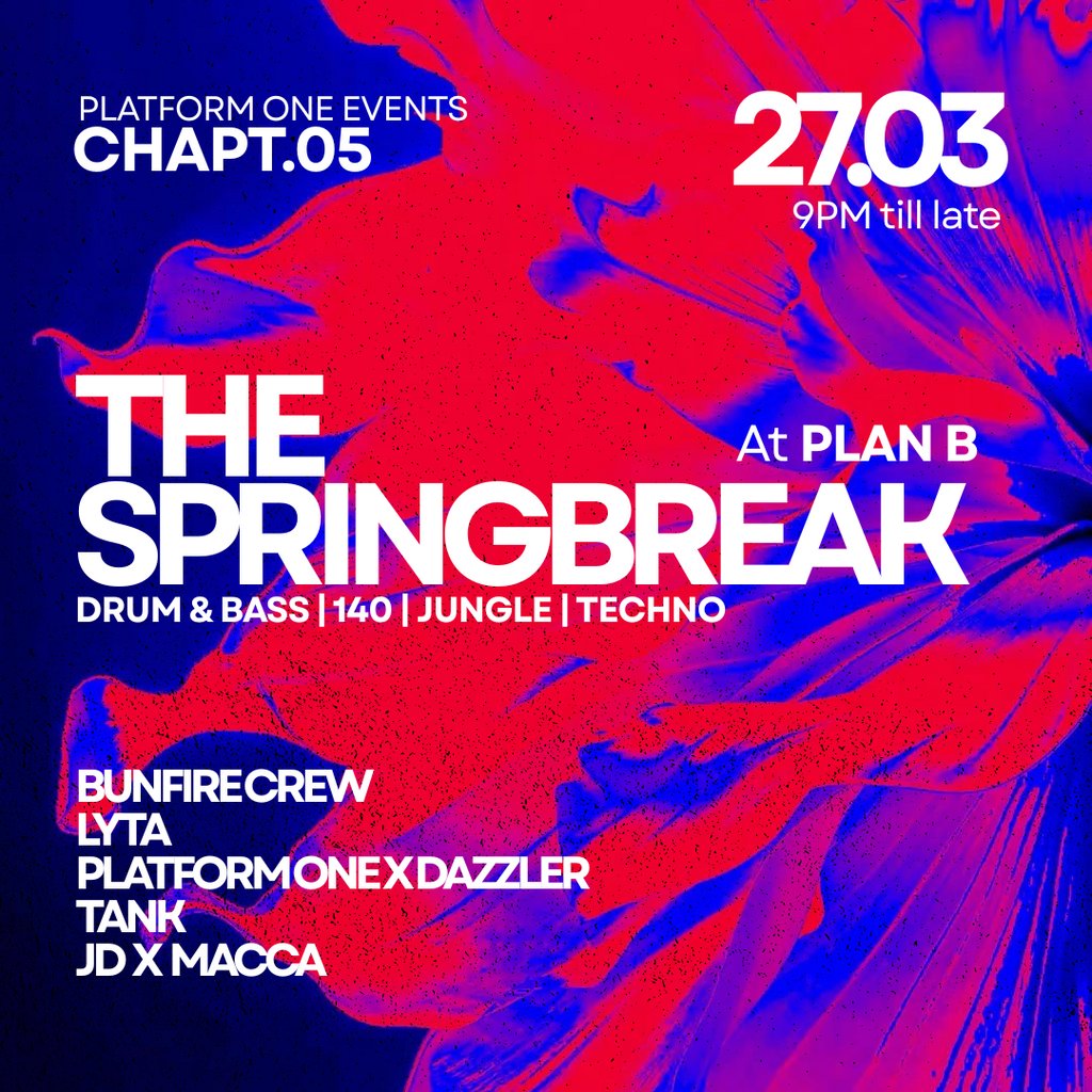 Platform One - The Spring Break -