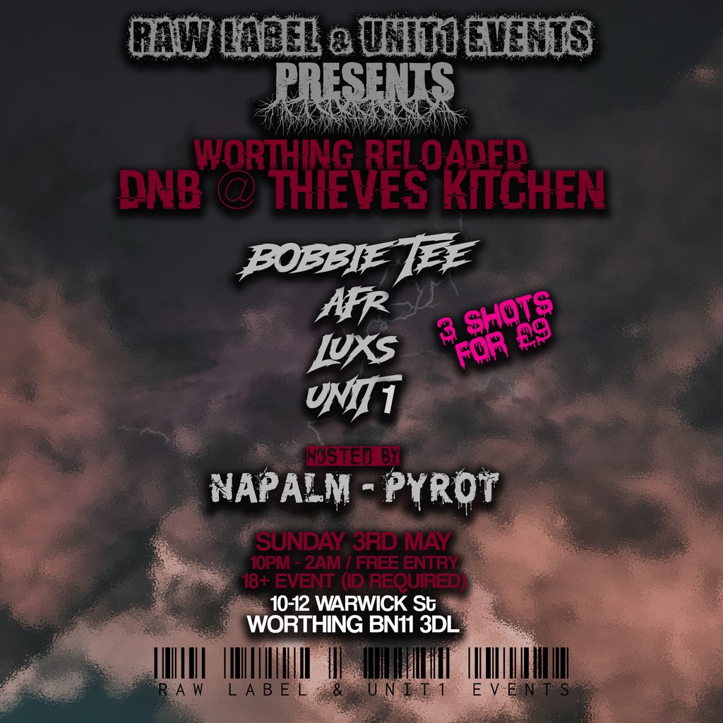 WORTHING RELOADED: DnB @ Thieves Kitchen