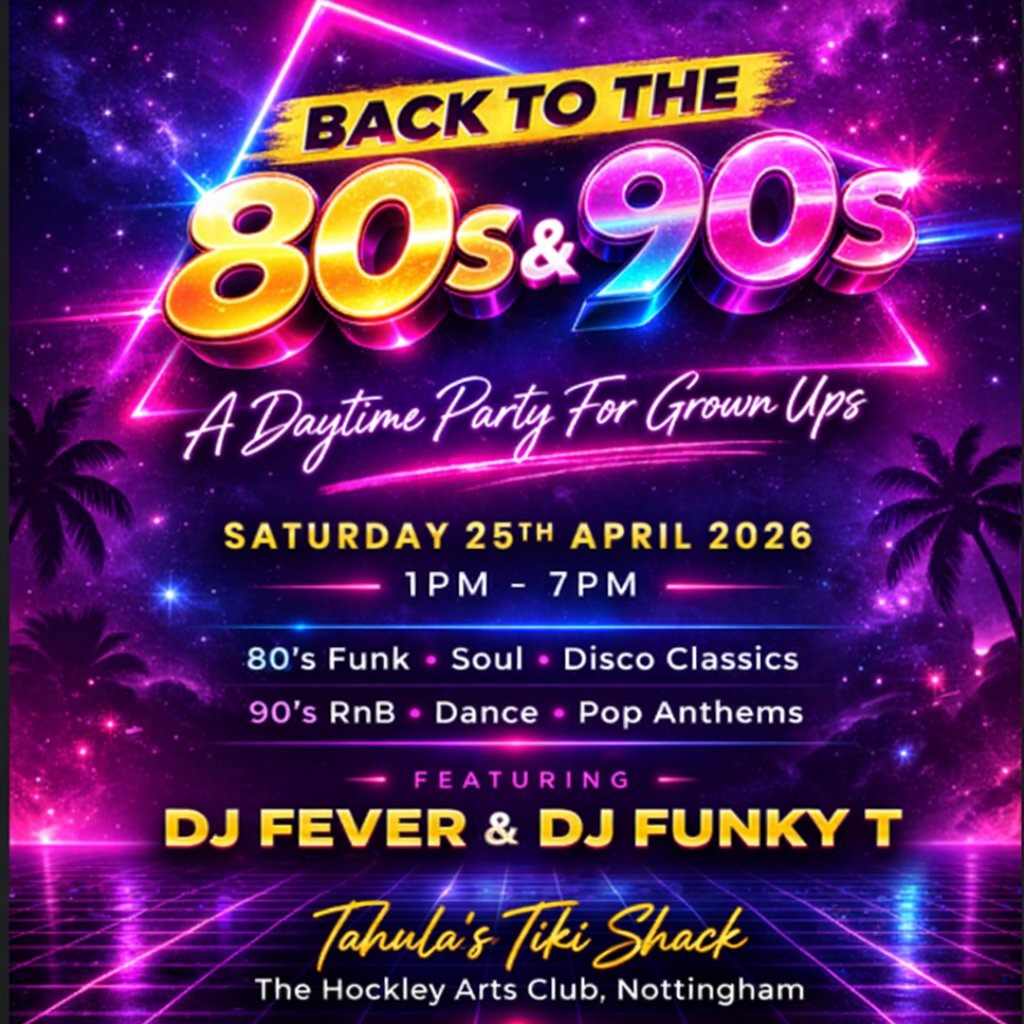BACK TO THE 80's & 90's | SATURDAY DAYTIMER | Tahulas Tiki Shack