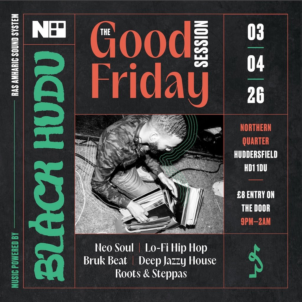 BLACK HUDU presents The Good Friday Session