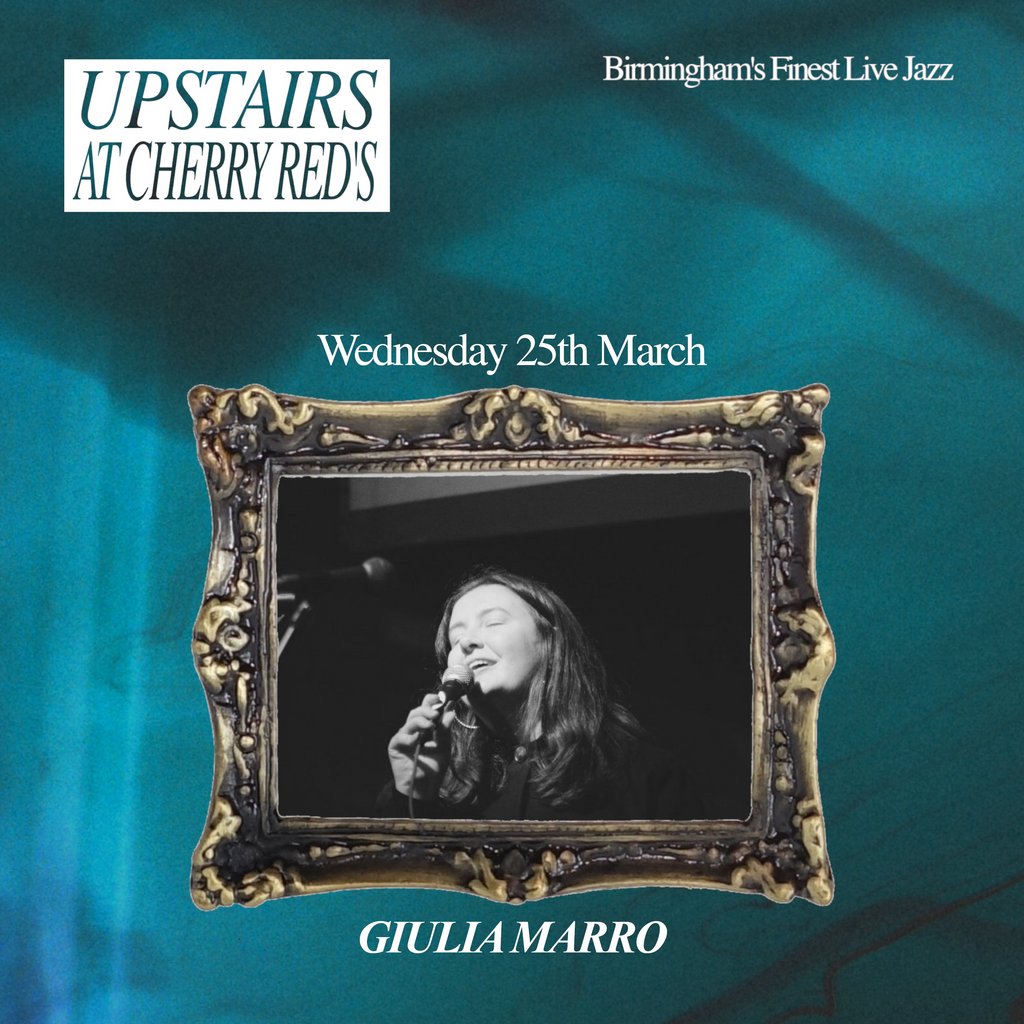 Giulia Marro - Upstairs at Cherry Red's