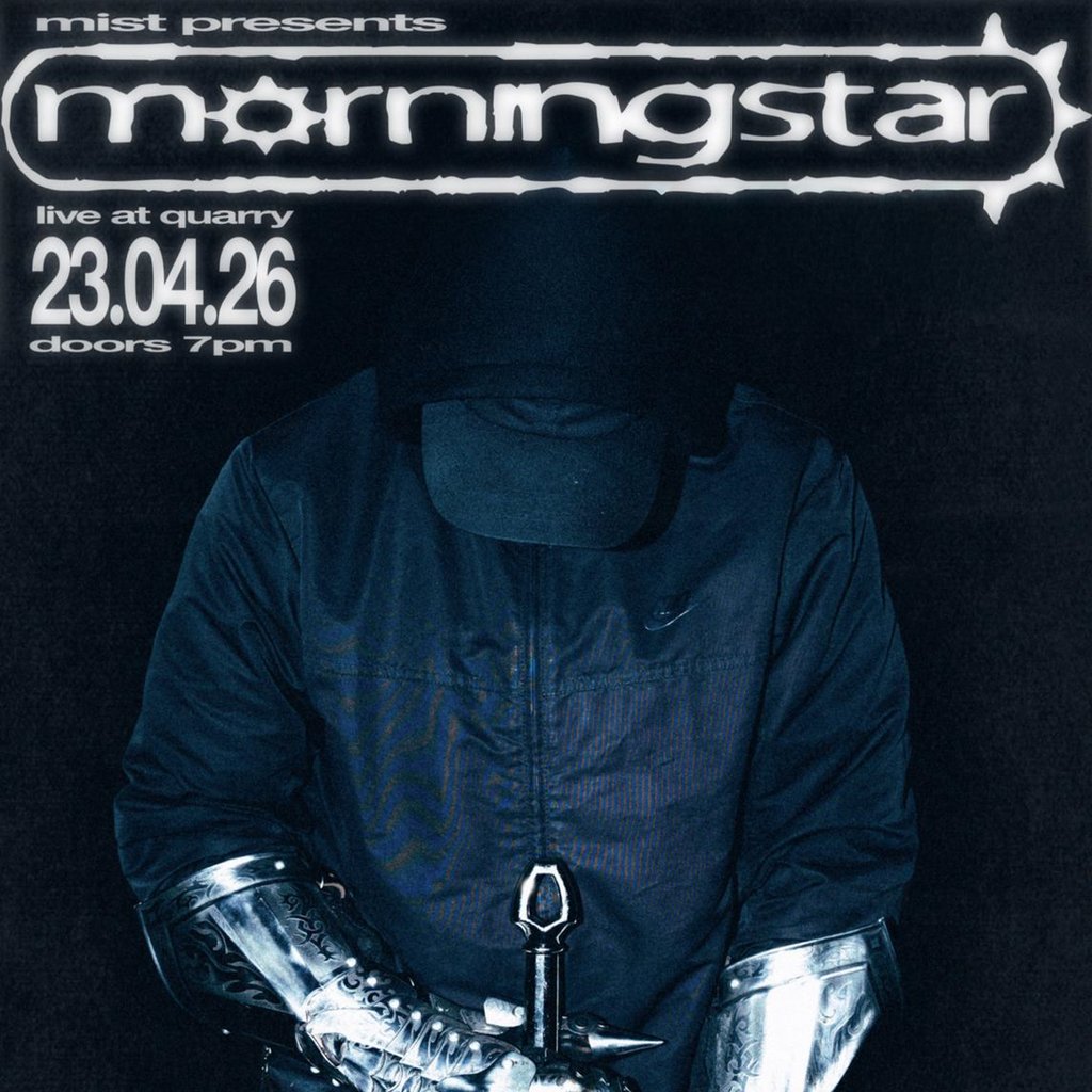 MIST Presents: MORNINGSTAR live at Quarry Liverpool