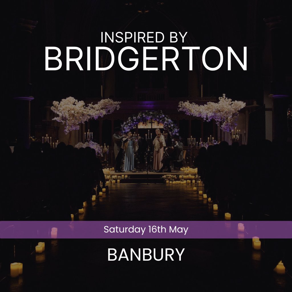 Bridgerton Inspired Concert - Banbury