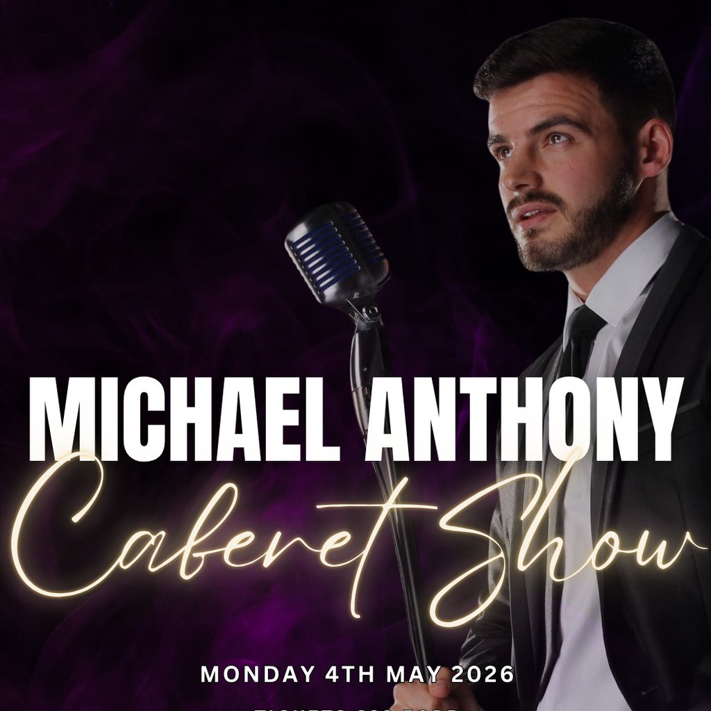 Bank Holiday Cabaret with Liverpool's Own Michael Anthony!