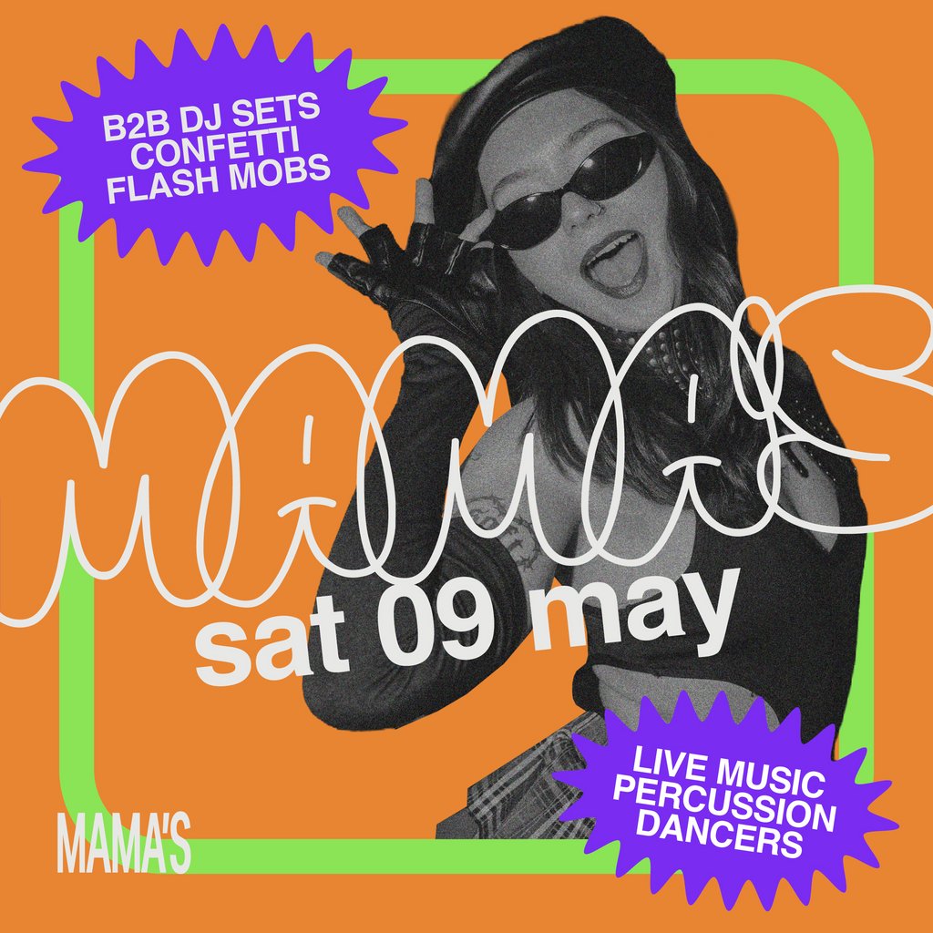 Mama's Saturday // Sat 9th May