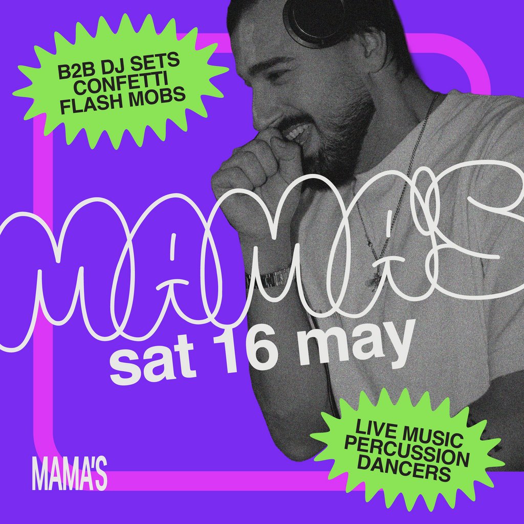 Mama's Saturday // Sat 16th May