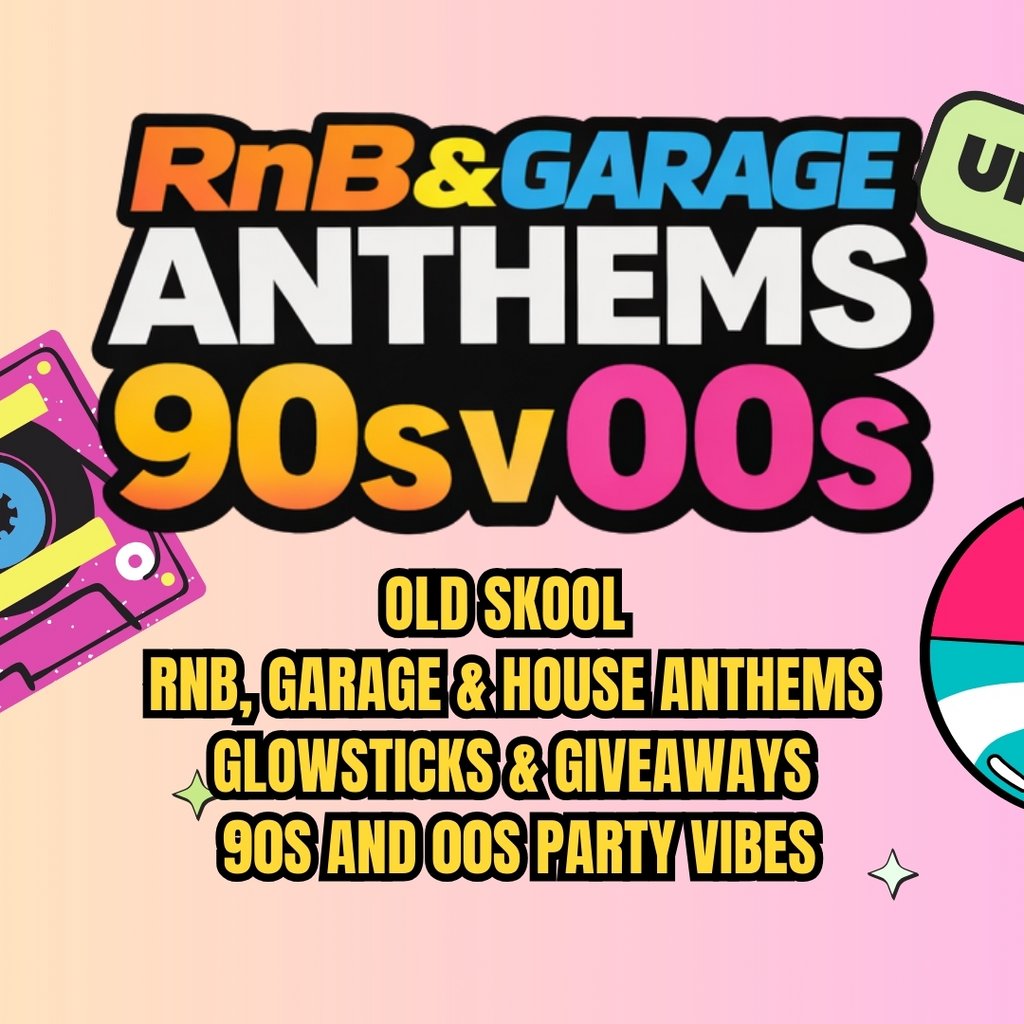 R&B vs Garage: 90s & 00s Anthems - Exeter