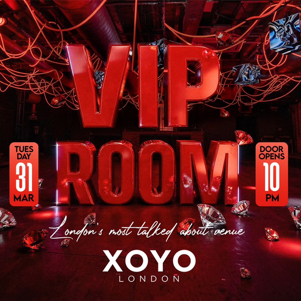 VIP ROOM XOYO - Bollywood x Desi Night