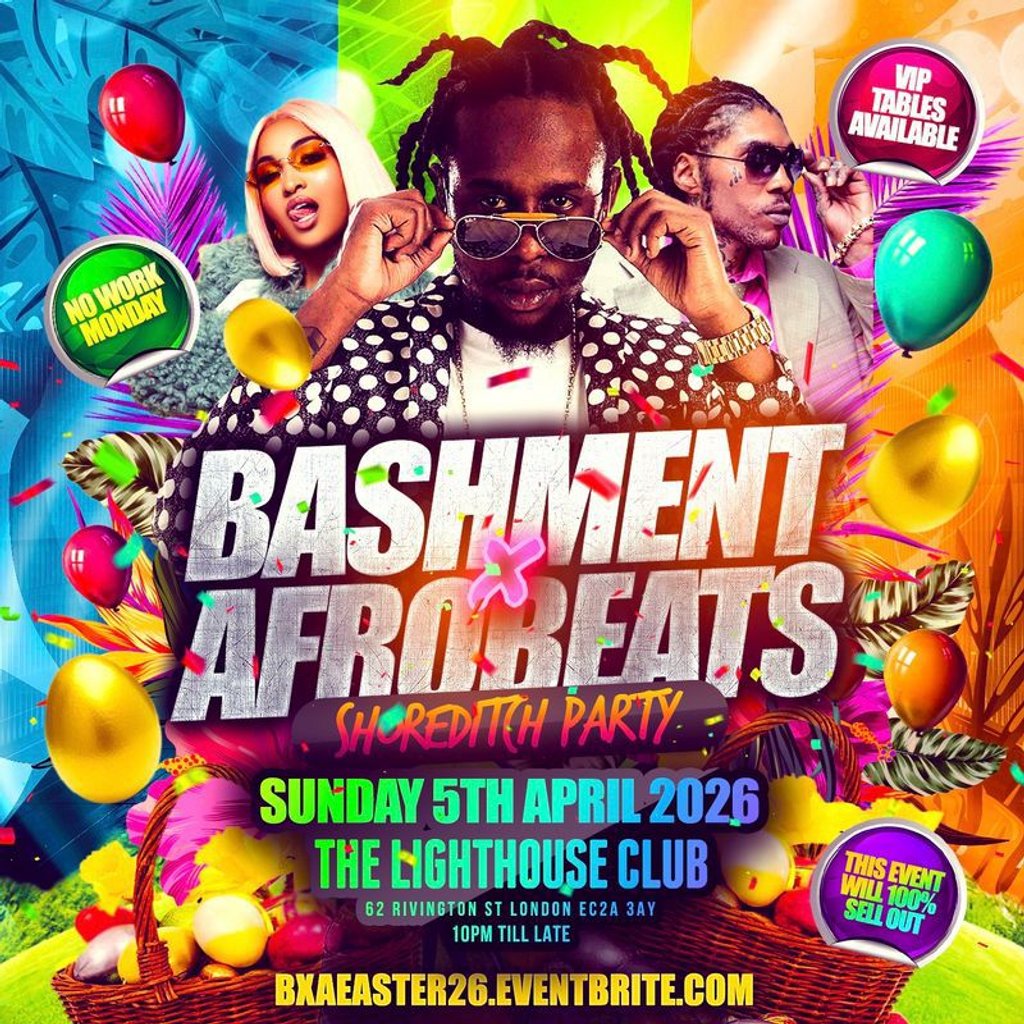 Bashment X Afrobeats - Shoreditch Party