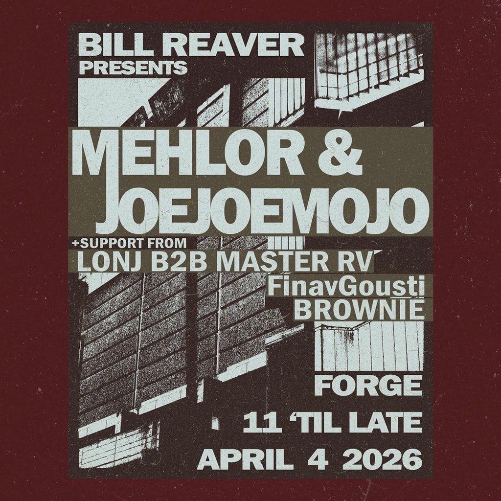 BILL REAVER presents: Mehlor & Joejoemojo