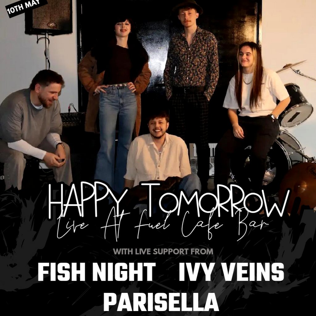 Big Condo Records Presents Happy Tomorrow live at Fuel Cafe Bar