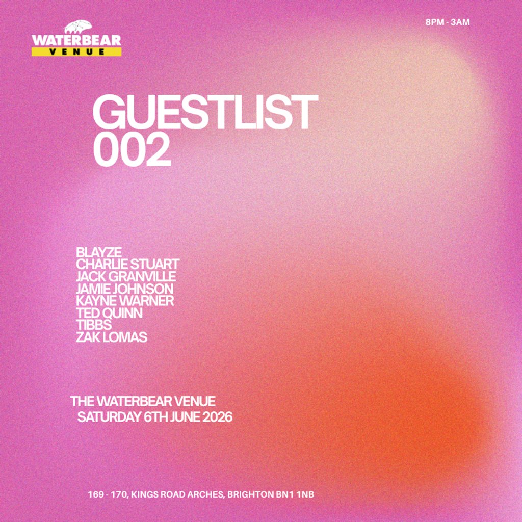 Guestlist 002: The WaterBear