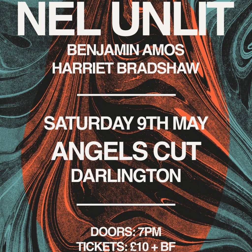 Nel Unlit with special guests
