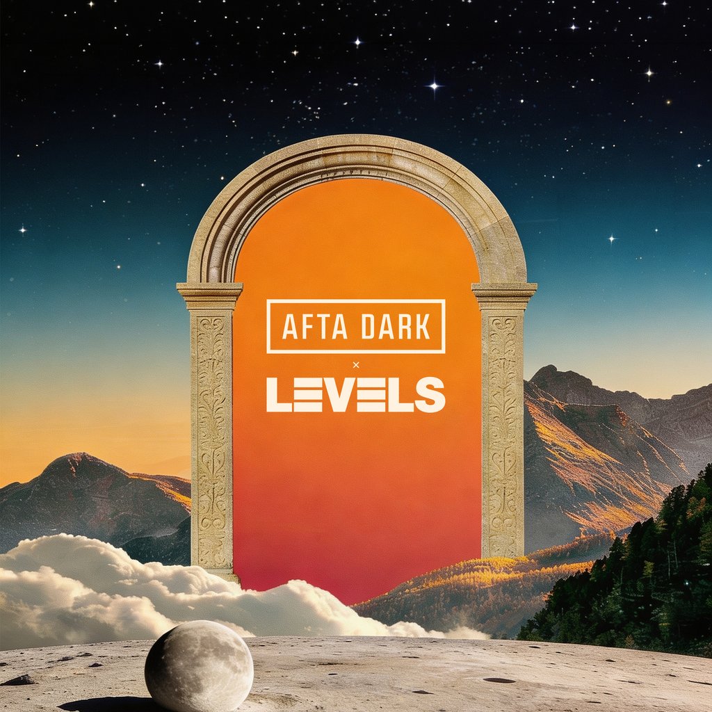 AFTA DARK x LEVELS (The Official Afterparty) - Sat 13th June