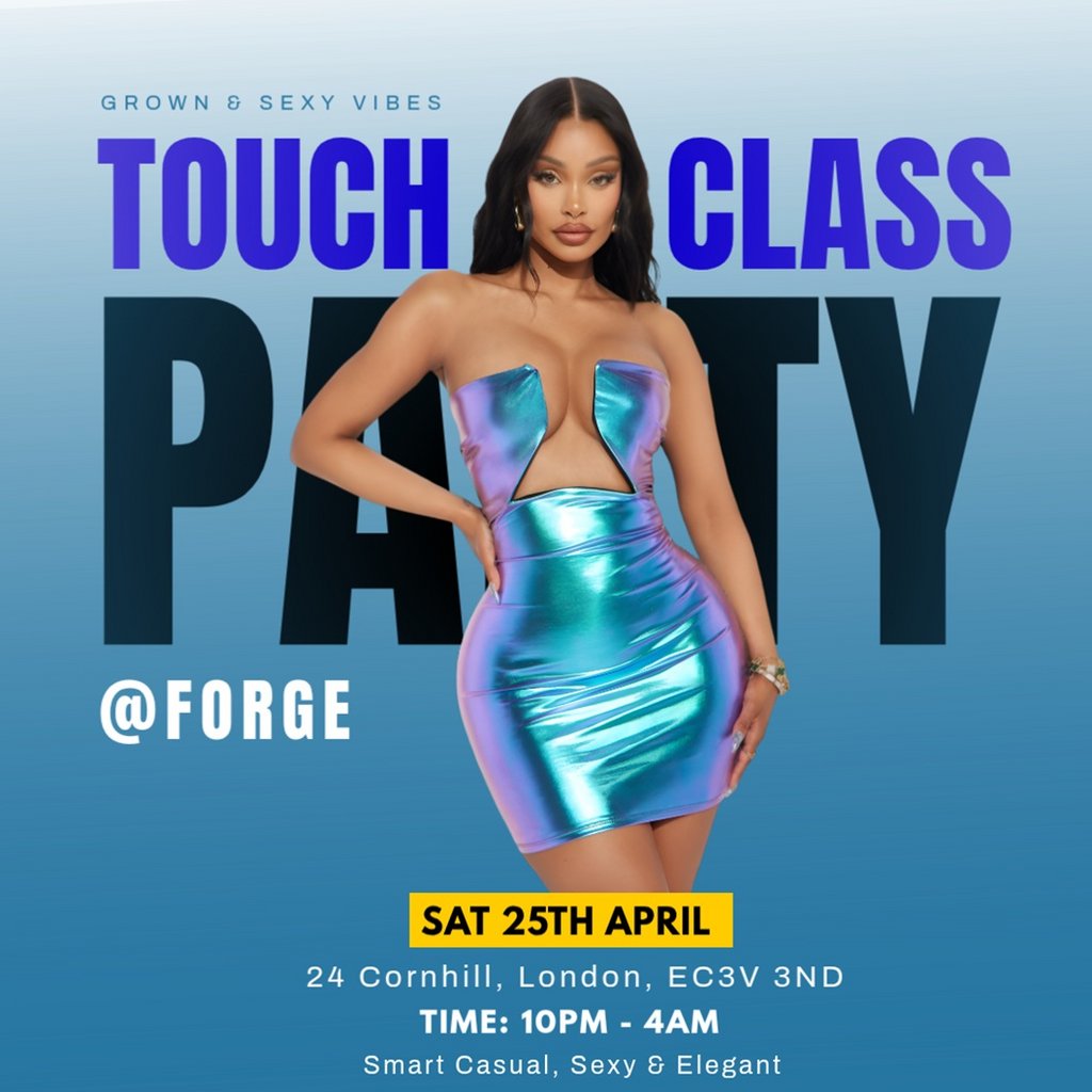 Touch Of Class : Grown & Sexy